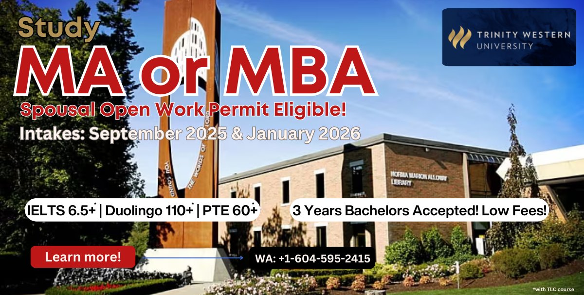newstepsimmi's tweet image. 🎓 Study Masters of Arts or MBA at Trinity Western University!

✅ Spousal Open Work Permit Eligible
✅ Low Tuition Fees
📅 Intakes: Sept 2025 &amp;amp; Jan 2026

📞 WA: +1-604-595-2415

#SpousalOpenWorkPermit #TWU #InternationalStudents #PGWPEligible #TrinityWestern