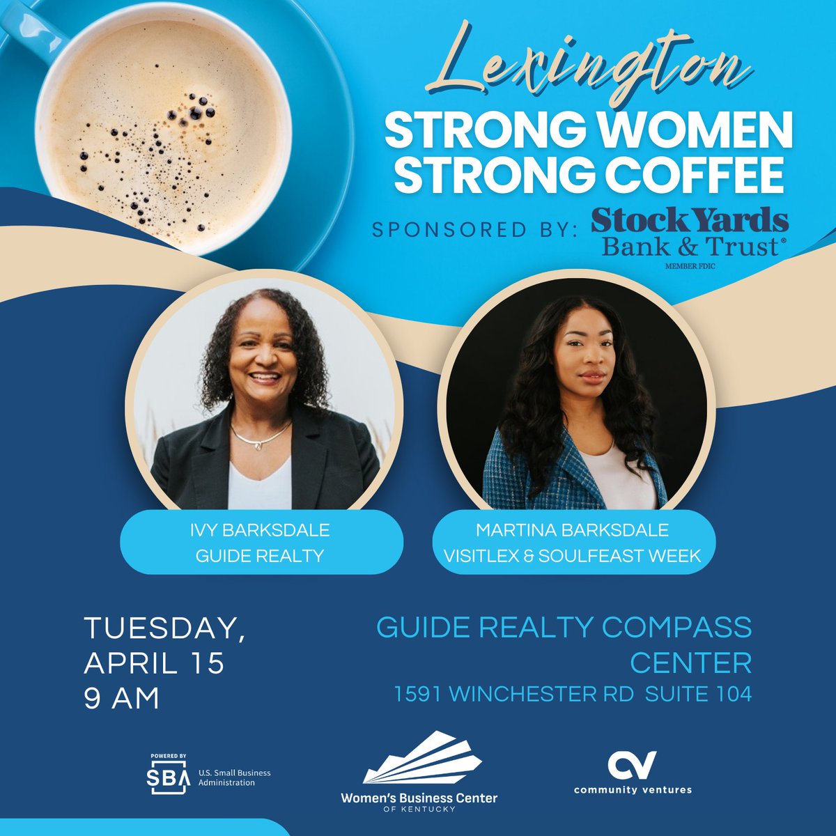WBCKentucky's tweet photo. 💡 Join Ivy &amp; Martina Barksdale at Guide Realty for Strong Women, Strong Coffee in Lexington on April 15! 

Network and connect. 

Register: https://t.co/P5EaqIzlrJ

#NetworkingMatters #StrongWomenStrongCoffee #WBCKY #CVKY #LexingtonEntrepreneurs https://t.co/ZKrK9CRyfp