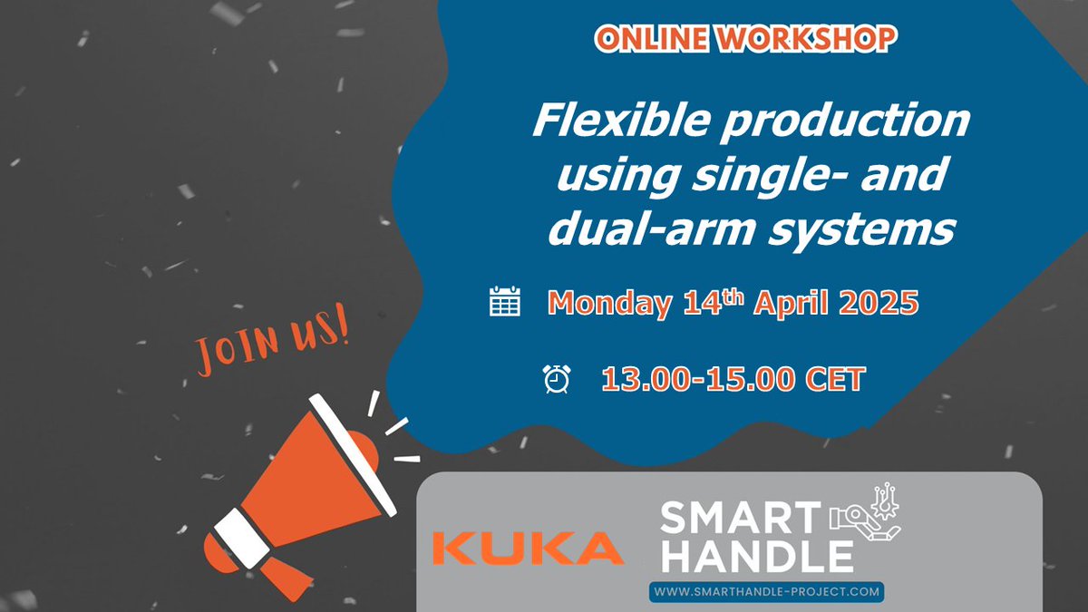 🚨 Reminder!
Don’t miss the #SMARTHANDLE workshop hosted by #KUKA on 14 April 🗓
💡 Live demos on dual-arm systems, battery disassembly &amp; more
🎤 Expert talks + Q&amp;A
🕐 13:00 CET
💻 Online (MS Teams)
🔗 lnkd.in/dx7yYK_n
#Robotics #Automation #SmartManufacturing