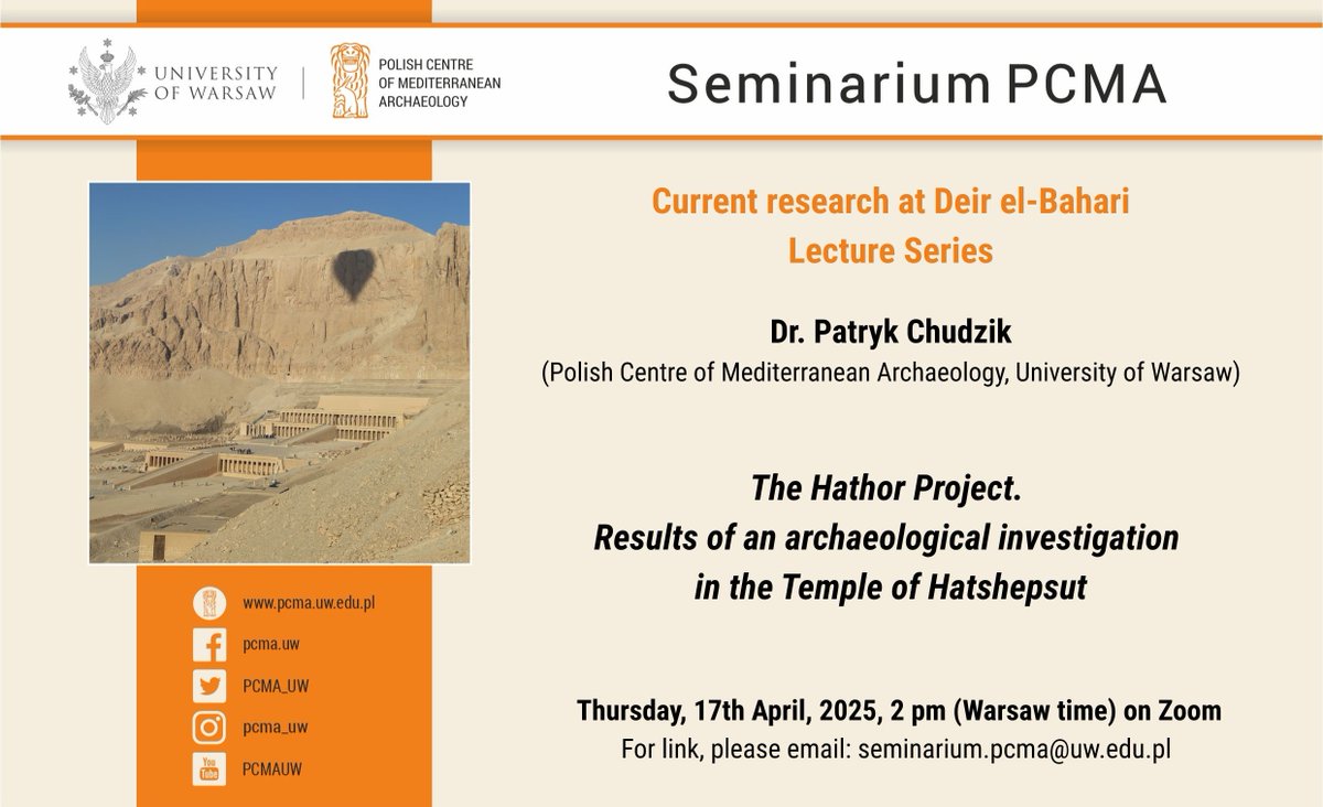 PCMA_UW's tweet photo. #PCMASeminar "Current research at Deir el-Bahari” series
🔸Dr Patryk Chudzik🔸(PCMA UW) will talk about:
▶️ The #Hathor Project: Results of an Archaeological Investigation in the Temple of #Hatshepsut"
📅Thu 17/4, 2pm (Warsaw time) on Zoom
👉https://t.co/QUs4fkMsXB
#AncientEgypt https://t.co/294peNSkvZ