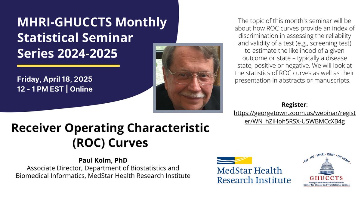 Do not forget to register for the 2024-2025 MHRI-GHUCCTS Monthly Statistical Seminar! Only two more sessions left. 

This month's session covers Receiver Operating Characteristic (ROC) Curves on Friday, 4/18 at noon.

Register: georgetown.zoom.us/webinar/regist…