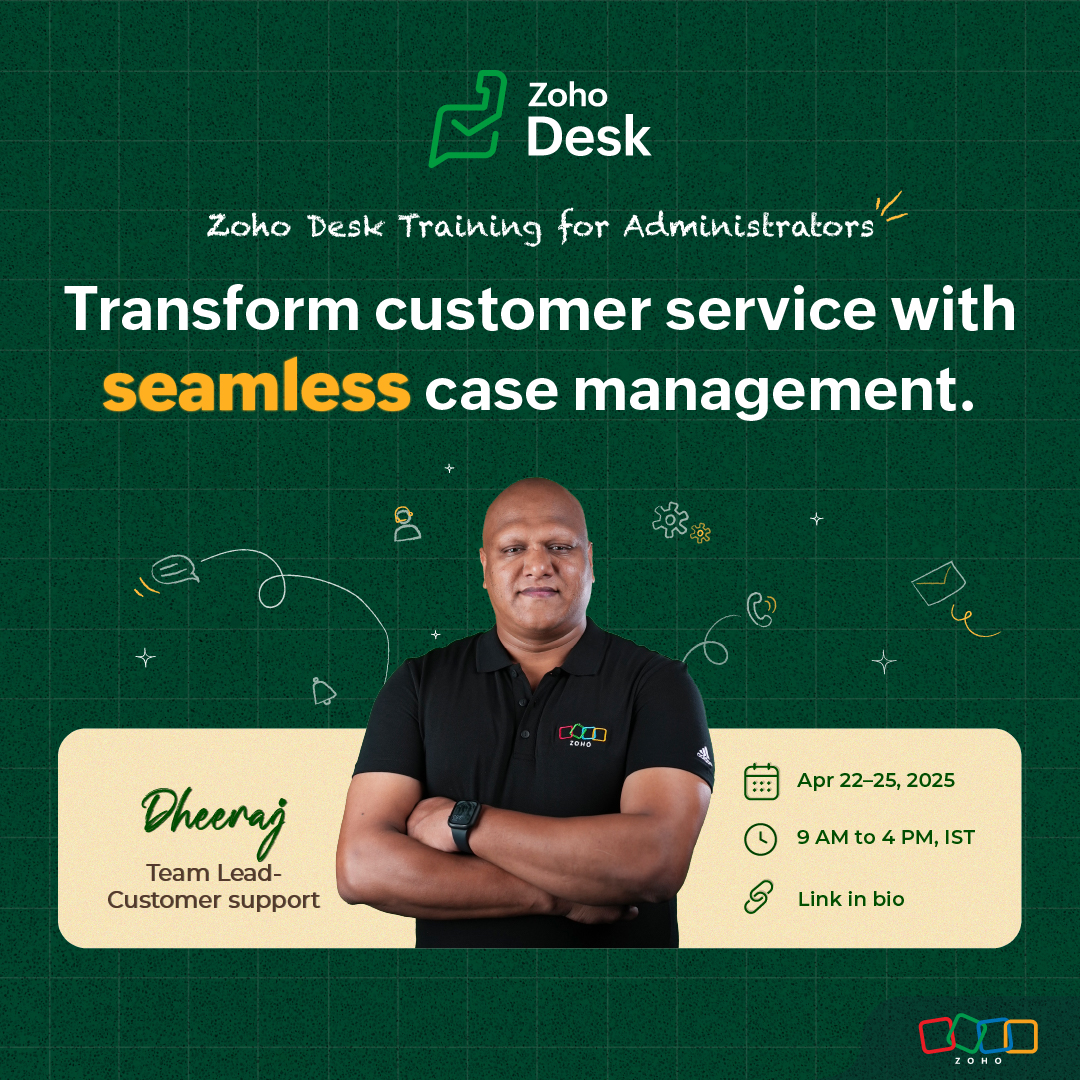 Ready to elevate your support game? 

Zoho Desk for Administrators—your go-to course for mastering customer support automation, streamlining ticket management, and enhancing team collaboration. 

Links to register: zoho.to/ZDACDT