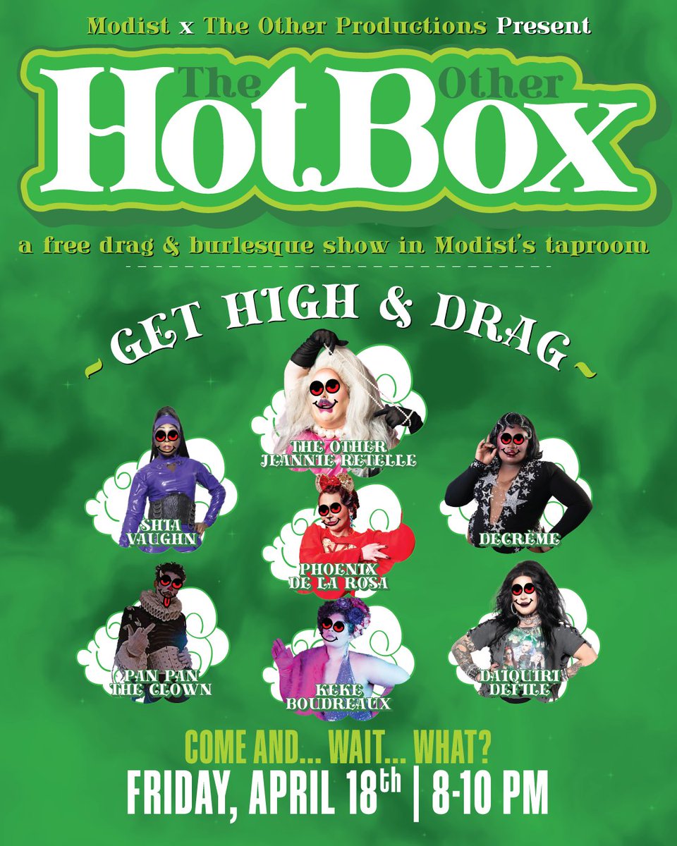 ModistBrewing's tweet photo. 🔥 The Other HotBox is back and HIGHER than ever.

 It’s drag. It’s burlesque. It’s FREE.

 And yes—they’re all performing ✨elevated✨. 🌿

🗓️ April 18 | 8–10 PM
 📍 Modist Brewing

#TheOtherHotBox #GetHighAndDrag #MNEvents #DragShow

https://t.co/5O5uqrRzpm https://t.co/noOiPfPZQg
