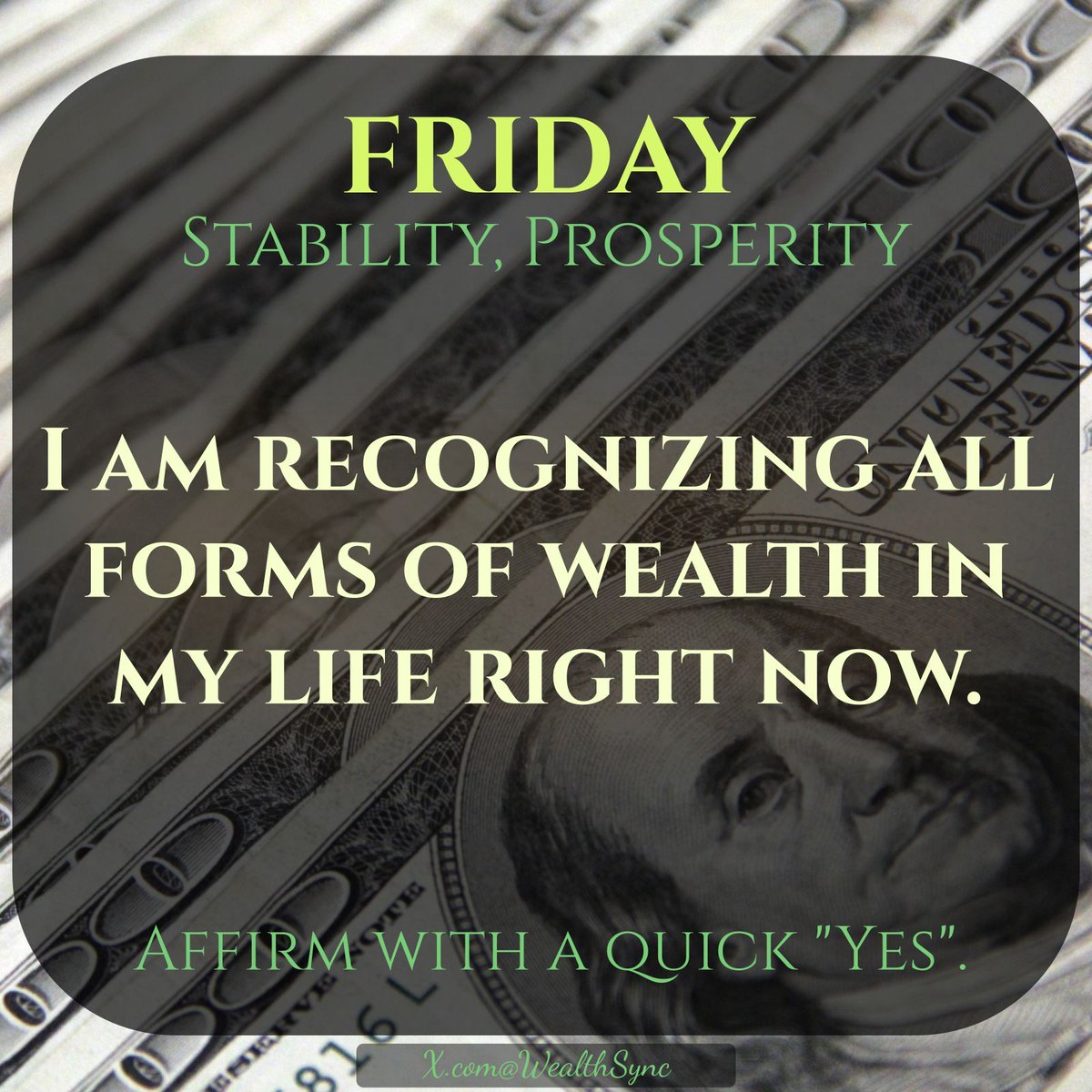 WealthSync's tweet photo. CASH IS ON THE WAY
FRIDAY RITUAL
💵💵💵💵💵💵💵💵💵

I am recognizing all forms of wealth in my life right now. https://t.co/mTCdvsZBDP