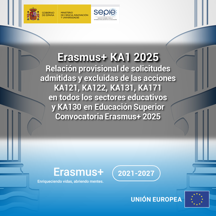 sepiegob's tweet photo. Relación provisional de solicitudes admitidas y excluidas de las acciones de movilidad para las personas- Acción Clave 1 -KA121, KA122, KA131, KA171 y la Acreditación Erasmus para consorcios de movilidad de Educación Superior (KA130). 

Convocatoria 2025.

https://t.co/jpUfILuHBm https://t.co/pL9b42394u