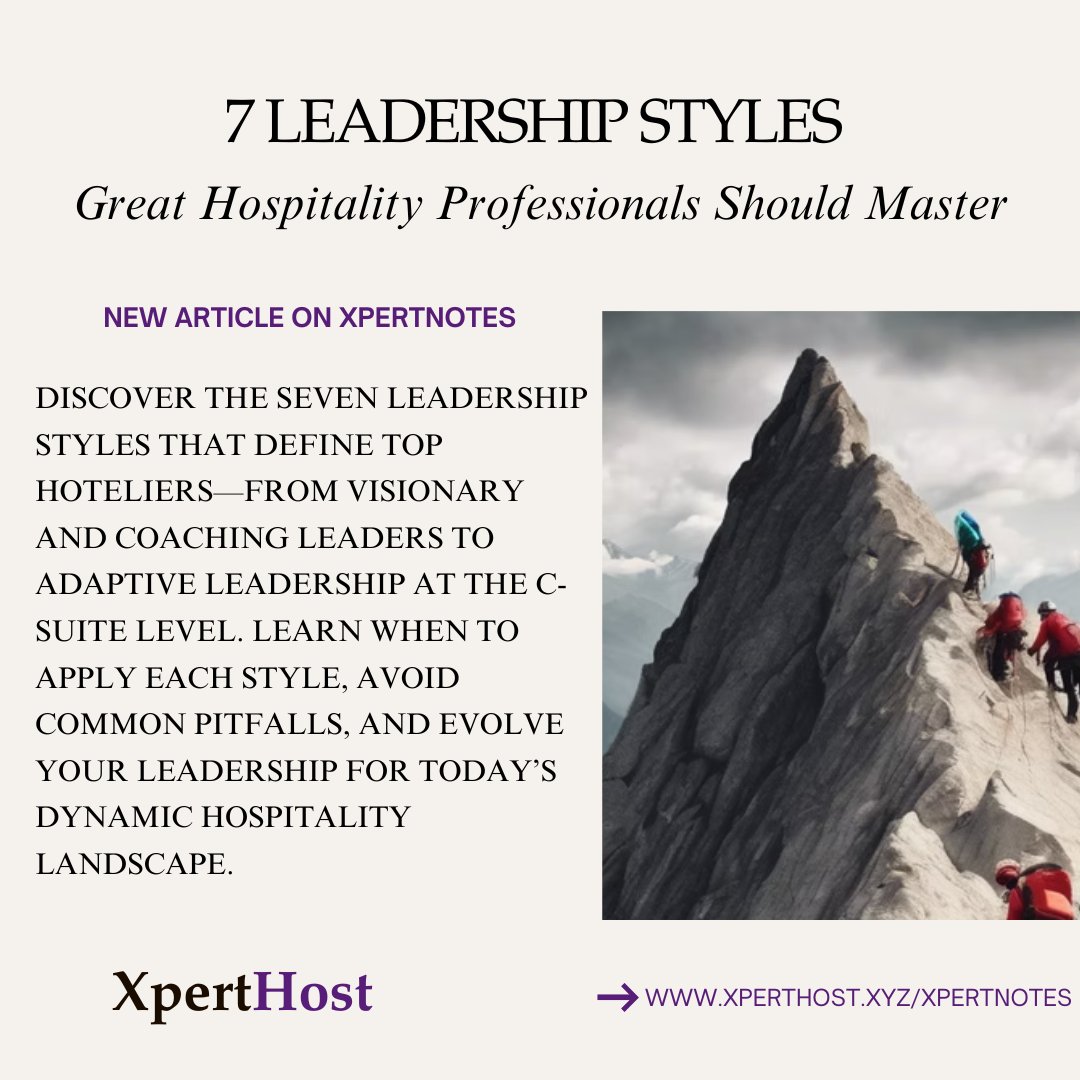 XpertHost's tweet photo. Great hospitality leaders adapt💡
Discover the 7 leadership styles every senior professional should master — and when to use each to inspire, influence, and lead with impact.

🔗Read now: https://t.co/Ann9gG0M0Q

#Leadership #Hospitality #XpertHost #ExecutiveSearch #HotelIndustry https://t.co/mV7mX4j6Ui