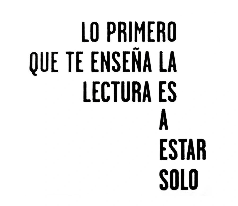 "Lo primero que te enseña la lectura es a estar solo".
Jonathan Franzen