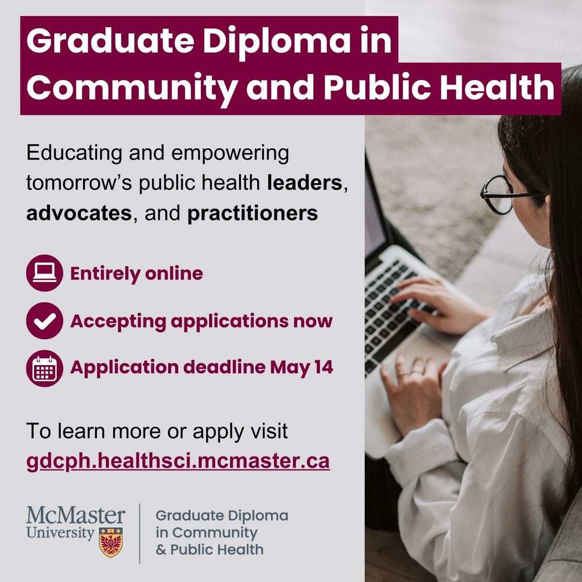 Graduate Diploma in Community & Public Health (@gdcph_mcmaster) on Twitter photo What better way to wrap up Canadian Public Health Week than by applying to our fully online Graduate Diploma in Community and Public Health?
Deadline May 14🗓️
Find our more: gdcph.healthsci.mcmaster.ca
#CPHW #PublicHealthMatters
<a href="/HEI_mcmaster/">HEI</a> <a href="/machealthsci/">McMaster Health Sciences</a> <a href="/macnursing/">McMaster School of Nursing</a> What better way to wrap up Canadian Public Health Week than by applying to our fully online Graduate Diploma in Community and Public Health?
Deadline May 14🗓️
Find our more: gdcph.healthsci.mcmaster.ca
#CPHW #PublicHealthMatters
<a href="/HEI_mcmaster/">HEI</a> <a href="/machealthsci/">McMaster Health Sciences</a> <a href="/macnursing/">McMaster School of Nursing</a>