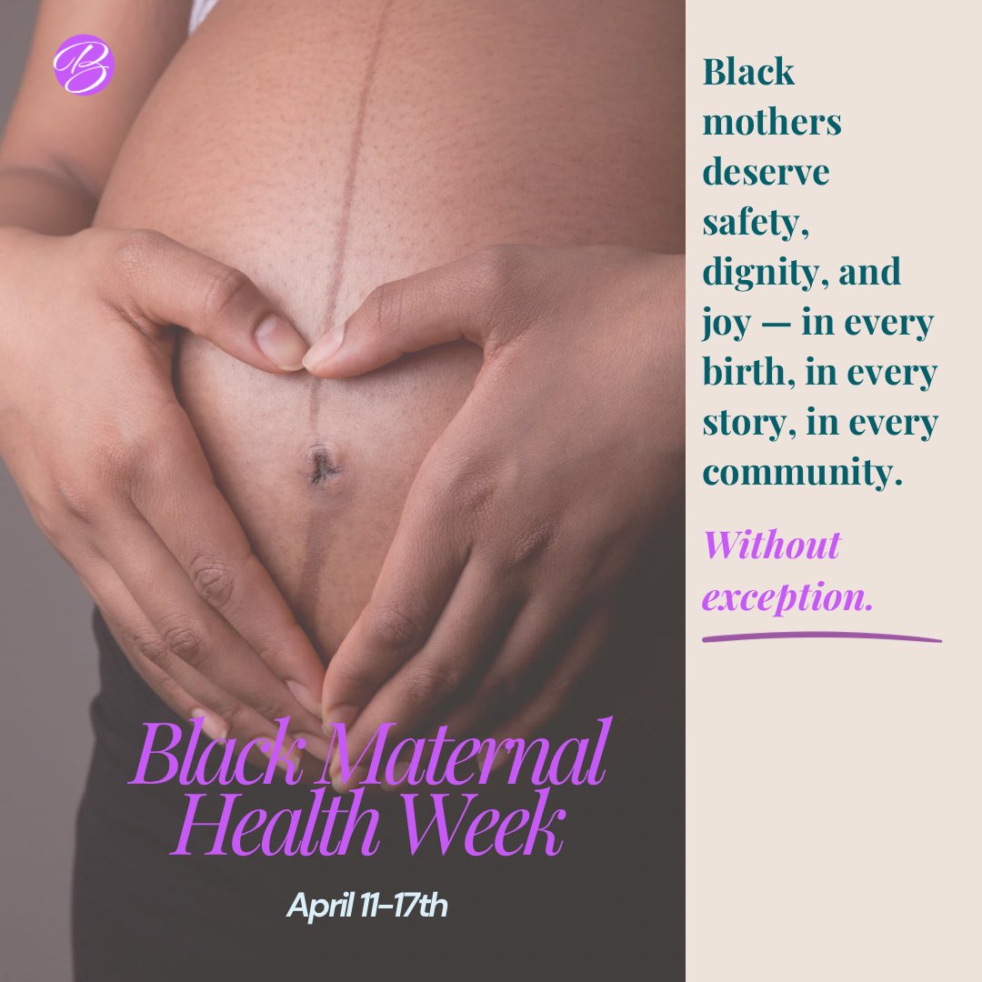 Happy #BlackMaternalHealthWeek! 💜