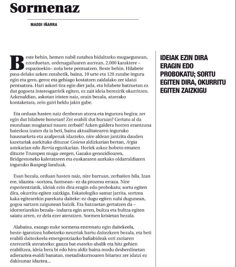 Sortzea kaka egitea bezala da: batzuetan saiatu arren, bultza egin arren, ez da ateratzen. #puntua <a href="/goiena/">Goiena Albisteak</a>