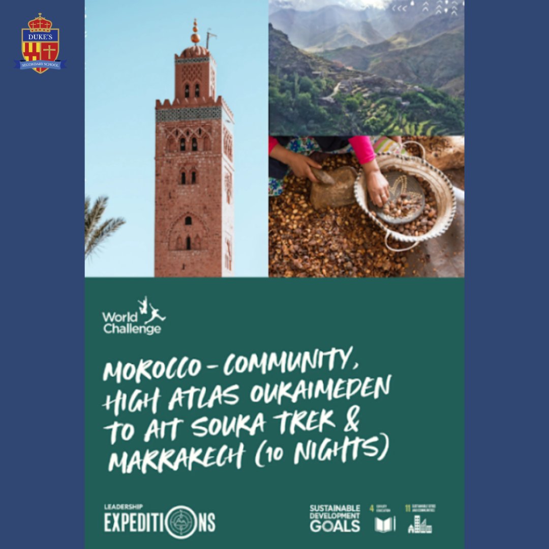 Life-changing opportunity for Year 11 students staying on at Duke's Sixth Form! We're partnering with World Challenge, offering an exciting 10 night trip to Morocco.  
Click the link to find out more via Zoom on 30/04/25 at 6pm. Register your interest now!
weareworldchallenge.com/trips/ekvmj27/