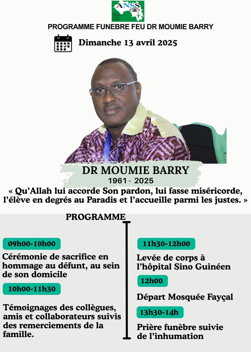 𝐎𝐛𝐬𝐞̀𝐪𝐮𝐞𝐬 𝐝𝐮 𝐃𝐫 𝐌𝐨𝐮𝐦𝐢𝐞́ 𝐁𝐚𝐫𝐫𝐲

C’est avec une immense tristesse que nous vous informons du programme des obsèques de feu Dr Moumié Barry (1961–2025), Chef du Département Prise en charge à l’Agence Nationale de Sécurité Sanitaire (ANSS).