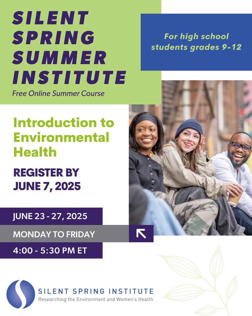 SilentSpringIns's tweet photo. We are excited to launch our new Silent Spring Summer Institute, a free virtual program for high school students interested in learning about environmental health. 
Register by June 7th: https://t.co/EdFPuOwL0v
#SilentSpringInstitute #EnvironmentalHealth #HighschoolProgram https://t.co/lu6EC8Cfmr
