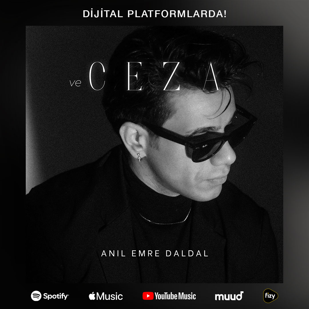 Anıl Emre Daldal'ın "ve Ceza" isimli yeni şarkısı tüm dijttal platformlarda yayında!

Tüm Platformlar: bfan.link/ve-ceza