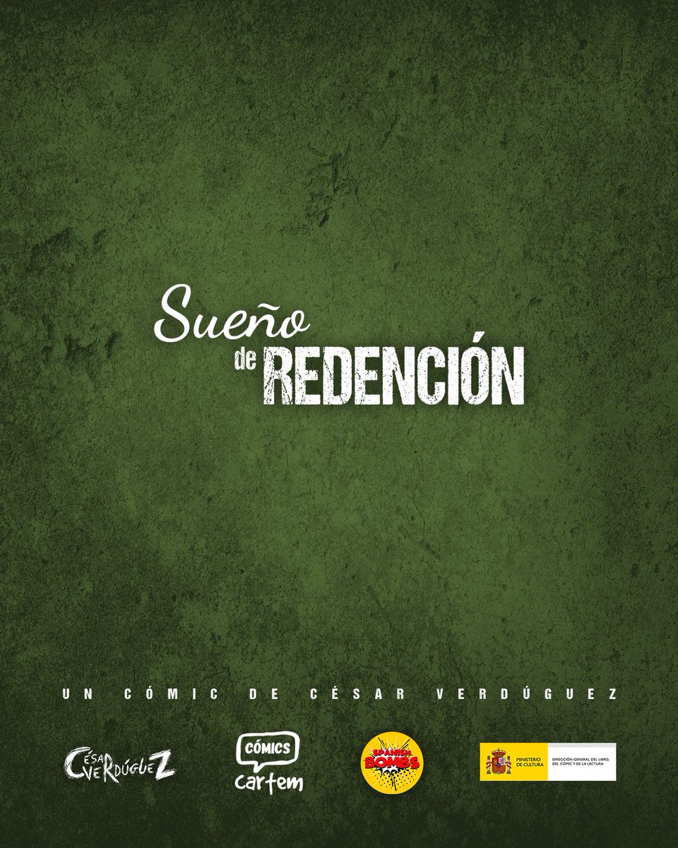 #SueñodeRedención #CésarVerdúguez #cartemcómics