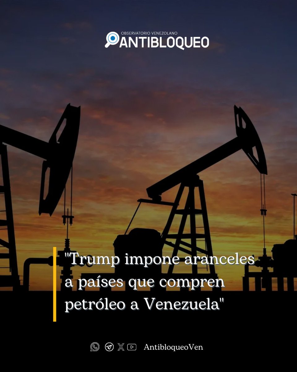 AntibloqueoVen's tweet photo. Aranceles al petróleo venezolano 

🇺🇸"Trump impone aranceles a países que compren petróleo a Venezuela". 

El 25/03/2025 se dicto la Orden Ejecutiva que  afecta comercio exterior venezolano.

 🔴Impacto: Vulnera economía y los derechos humanos.

Consulta todos los detalles sobre estas medidas en nuestra mas reciente publicación ingresando al enlace https://t.co/aH4M6DsI7E