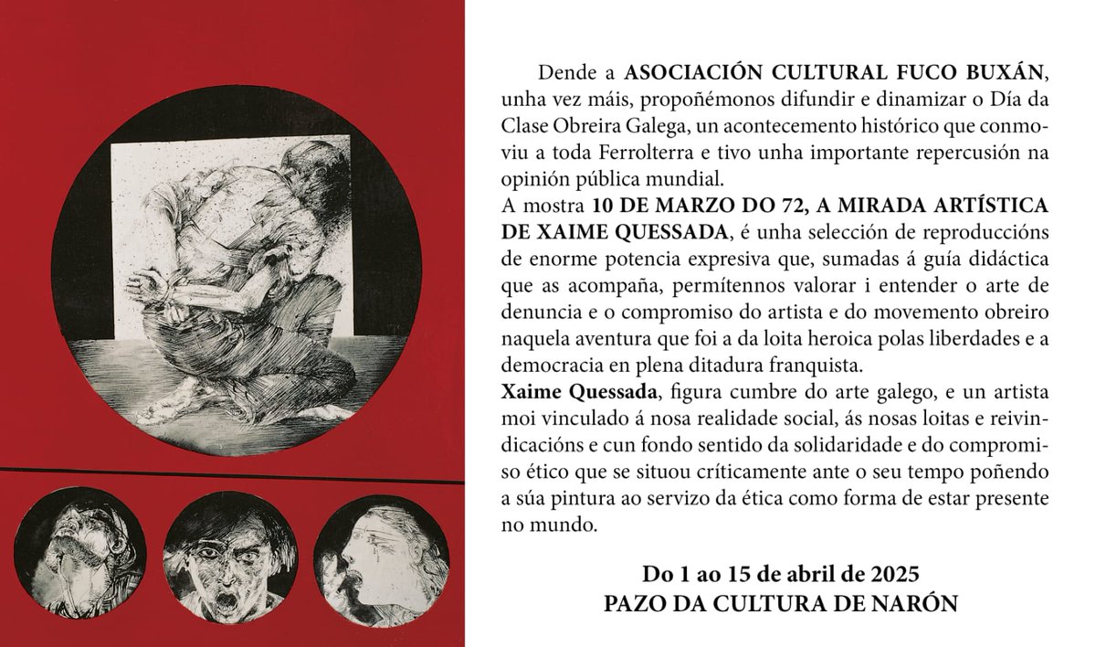 Lembrade que ata o 15/04/2025 podedes visitar a mostra 10 DE MARZO DO 72. A MIRADA CRÍTICA DE XAIME QUESSADA no Pazo da Cultura de Narón