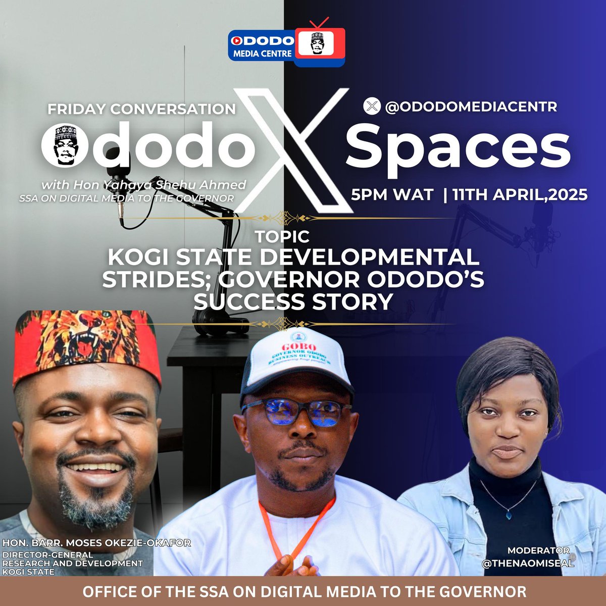 ododomediacentr's tweet image. Exciting news! Today, on Ododo X Spaces, we're joined by the amiable Hon. Barr. Moses Okezie-Okafor
Director-General Research and Development, Kogi State
Get ready for a thought-provoking conversation. 
#OdodoXSpaces #OdodoIsWorking #MeetOurGuest