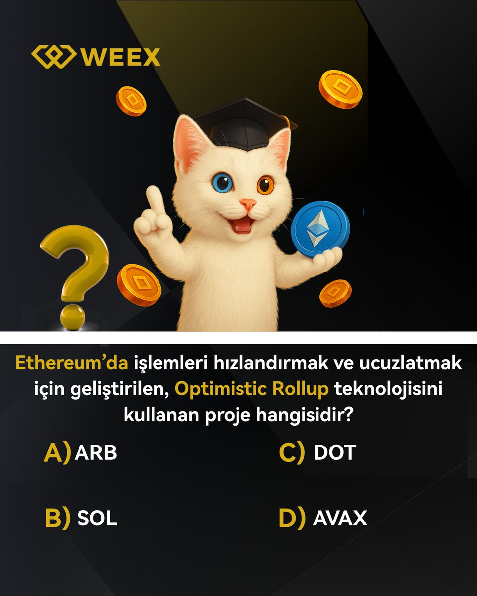 🎓 #WEEX ile Quiz Zamanı!

❓Ethereum’da işlemleri hızlandırmak ve ucuzlatmak için geliştirilen, Optimistic Rollup teknolojisini kullanan proje hangisidir?

🎁 Yorumlarda doğru cevabı verenler arasından 4 şanslı kişi, 25 $USDT kazanacak!