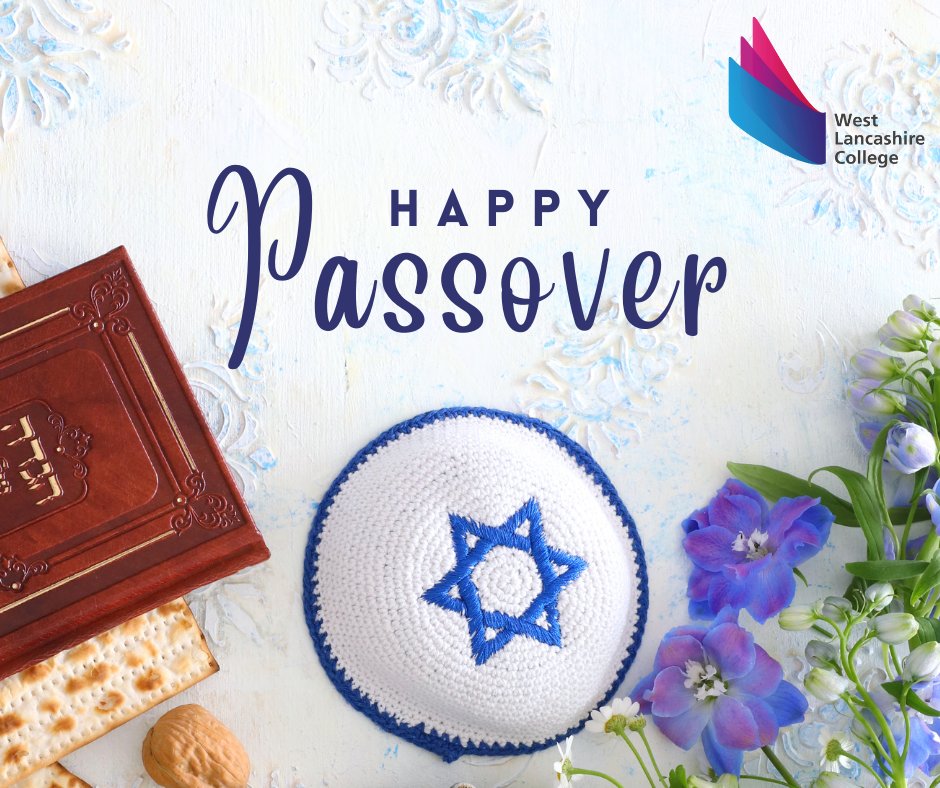 Wishing you peace and blessings this Passover from all at West Lancashire College ✡️