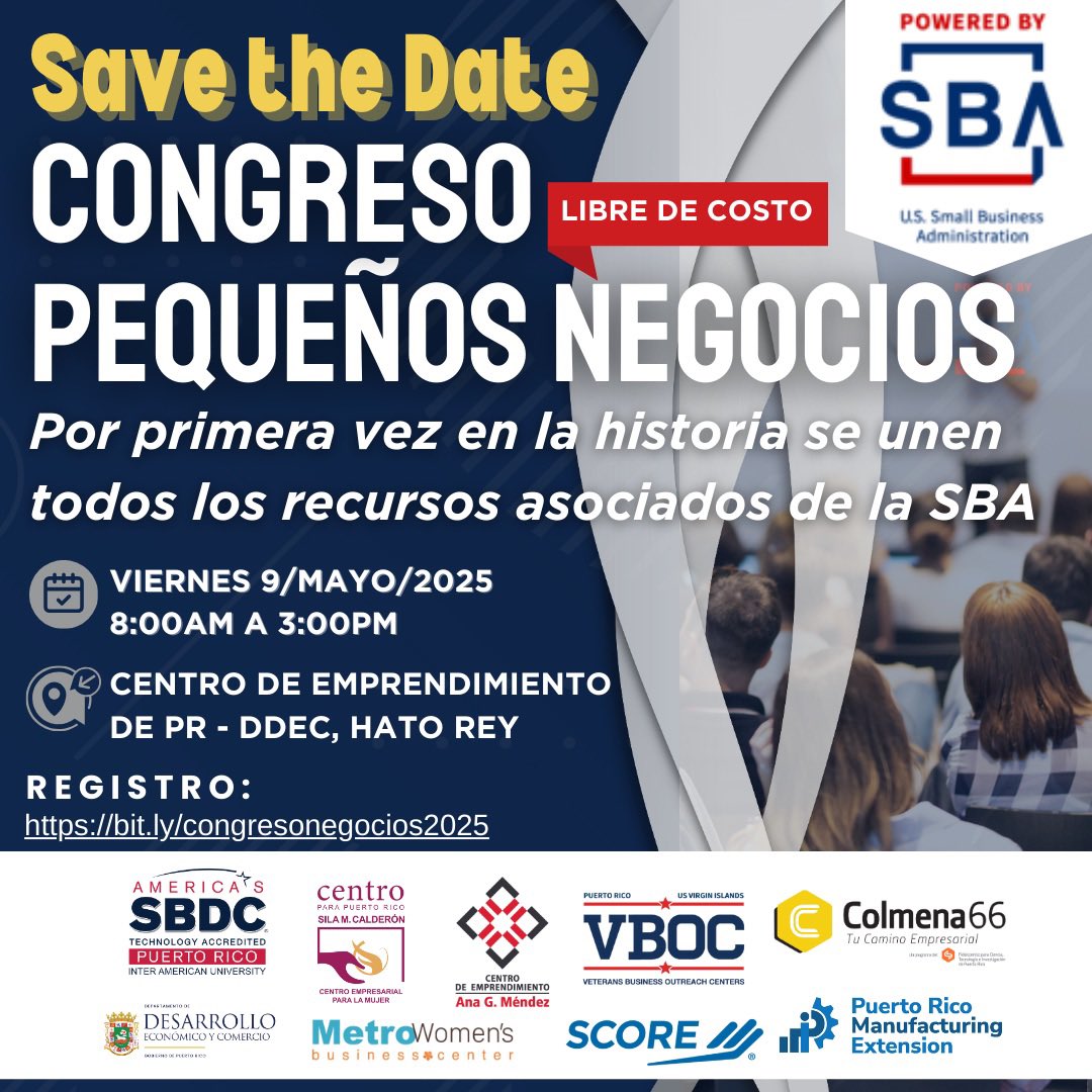 MWBCPR's tweet image. ¡Llega el Congreso de Pequeños Negocios! Este 9 de mayo , únete a @SBA_PuertoRico #PuertoRico para aprender sobre financiamiento, exportación, innovación y más.

Evento GRATIS

Regístrate: eventbrite.com/e/congreso-de-…