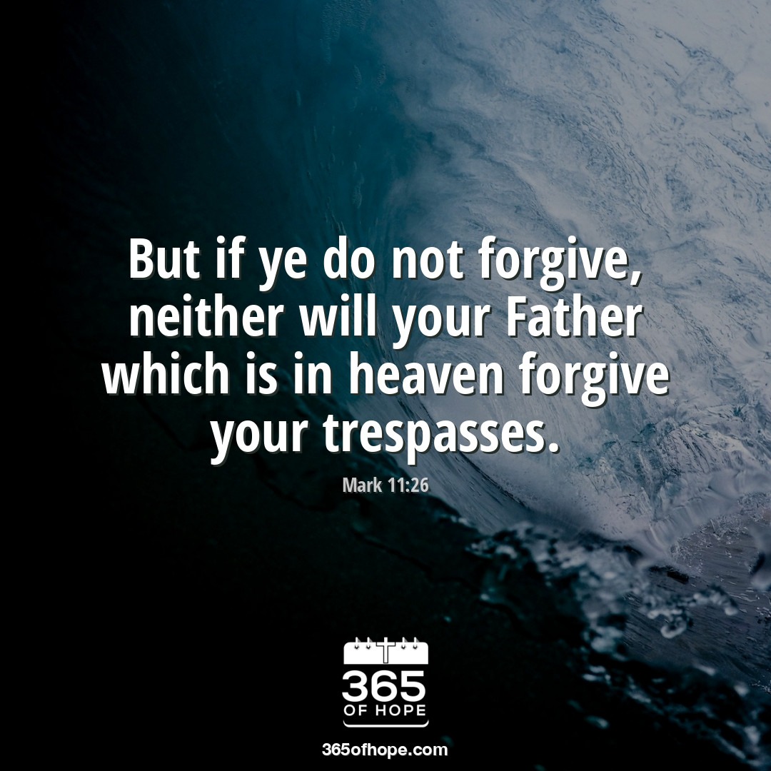 365ofHope's tweet image. “But if ye do not forgive, neither will your Father which is in heaven forgive your trespasses.” — Mark 11:26

Unforgiveness holds us back, but grace sets us free.

#dailytruth #christianliving #scriptureoftheday