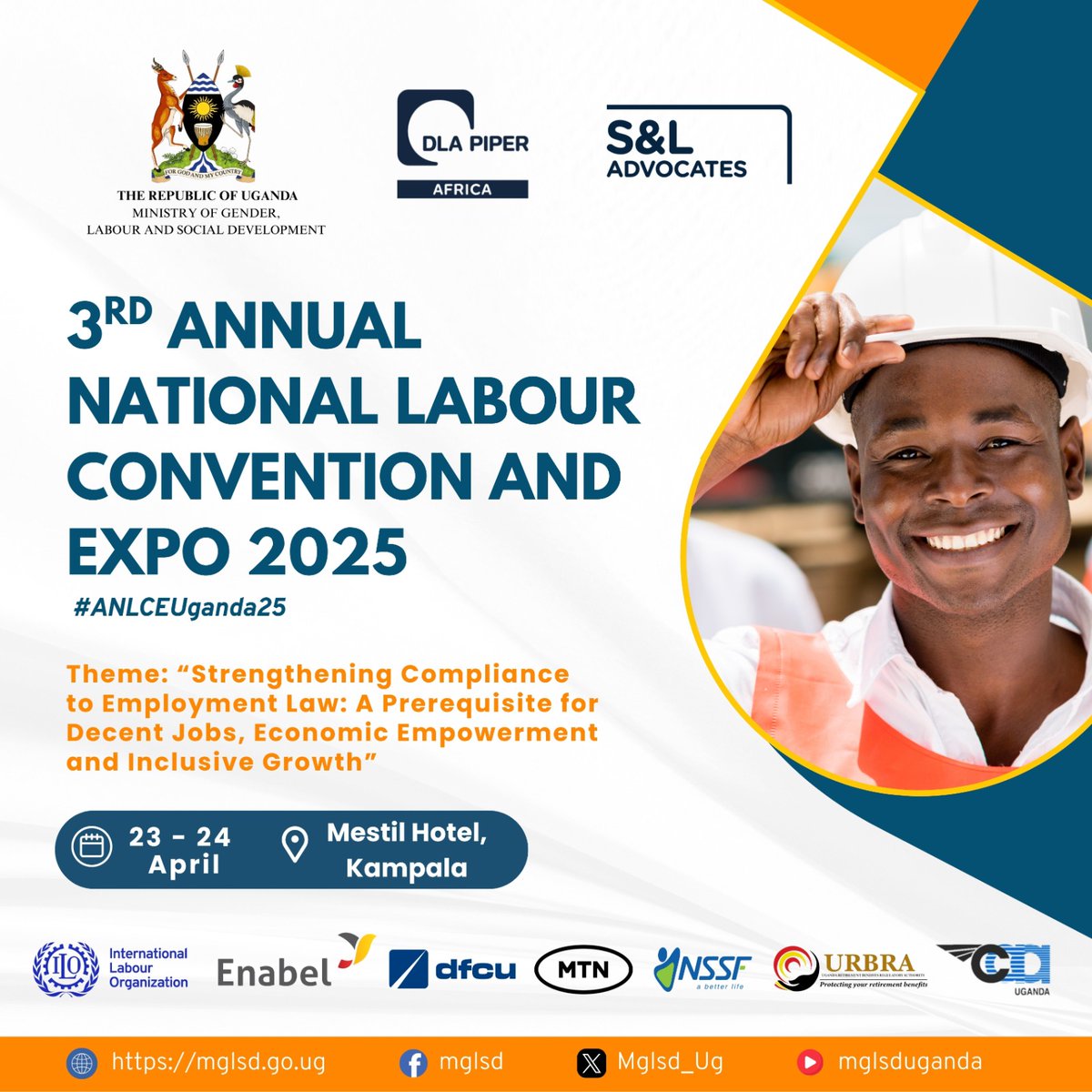 Mglsd_UG's tweet image. The @Mglsd_UG , in partnership with S&amp;amp;L Advocates is proud to host the 3rd Annual National Labour Convention and Expo 2025. 
This event will unite stakeholders to discuss employment governance, legal compliance, and workers' rights.  
#ANLCEUganda25