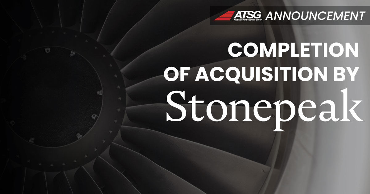 ATSG has completed its $3.1B acquisition by Stonepeak. As a private company with strong support, we're focused on long-term growth and delivering value across operations. Read more at: bit.ly/3G3HGDX 

$ATSG #ATSG