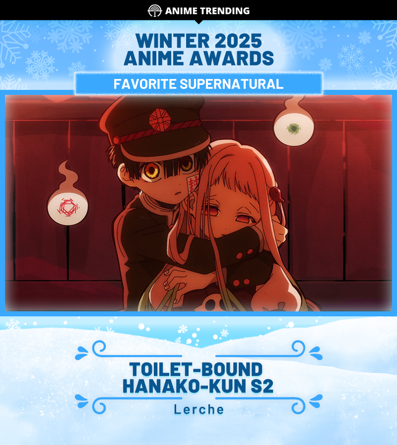 AniTrendz's tweet photo. 🏆 Winter 2025 Anime Awards 🏆
Favorite Supernatural Anime:
Toilet-Bound Hanako-kun S2 https://t.co/R9tFQZj3kk