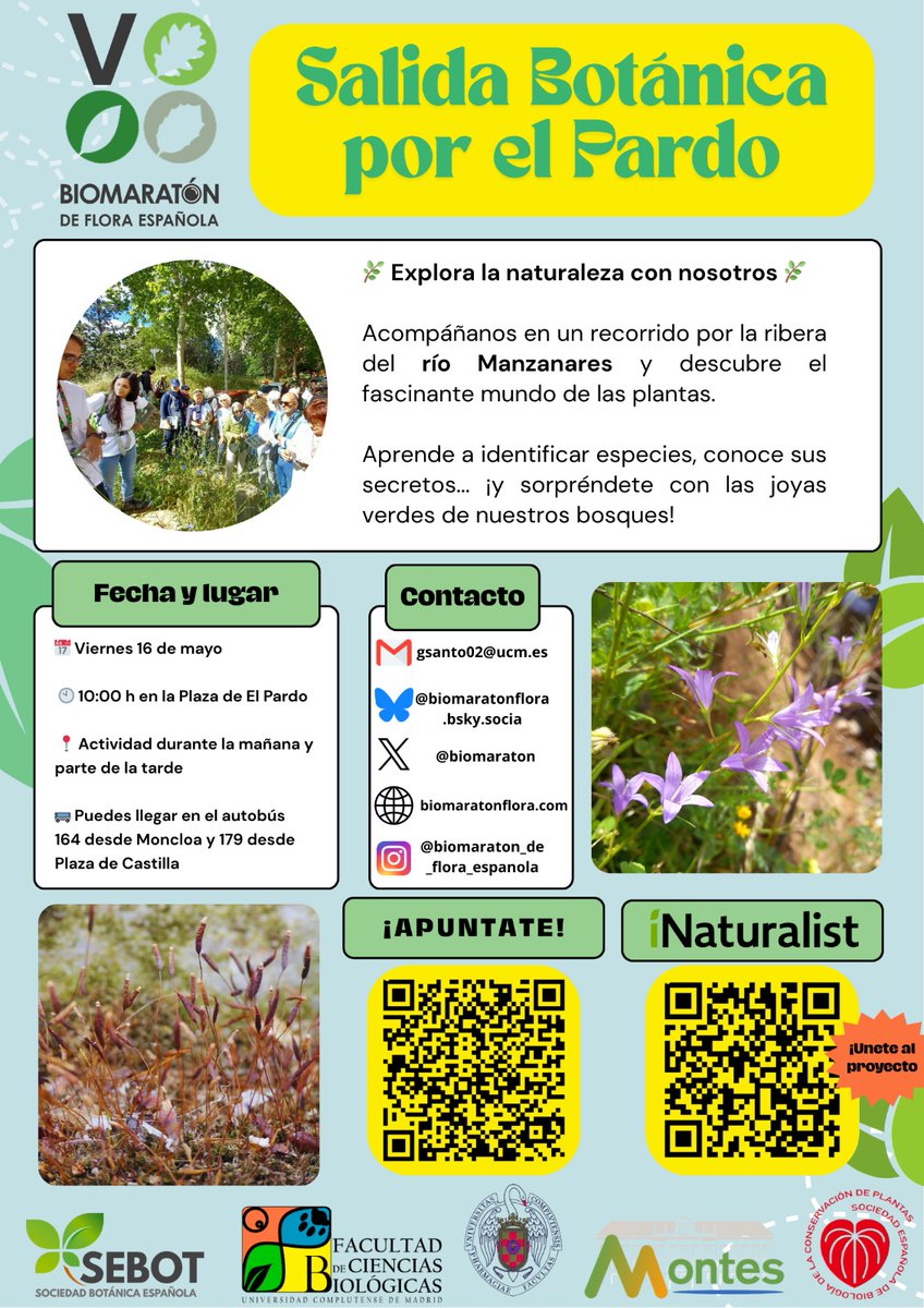 🌱 Excursión: Salida Botánica por el Pardo.   
🗓️16 de mayo de 2025. 
🕙 10:00
🔗 Inscripción: forms.gle/g7oPsMKWE7caYR…