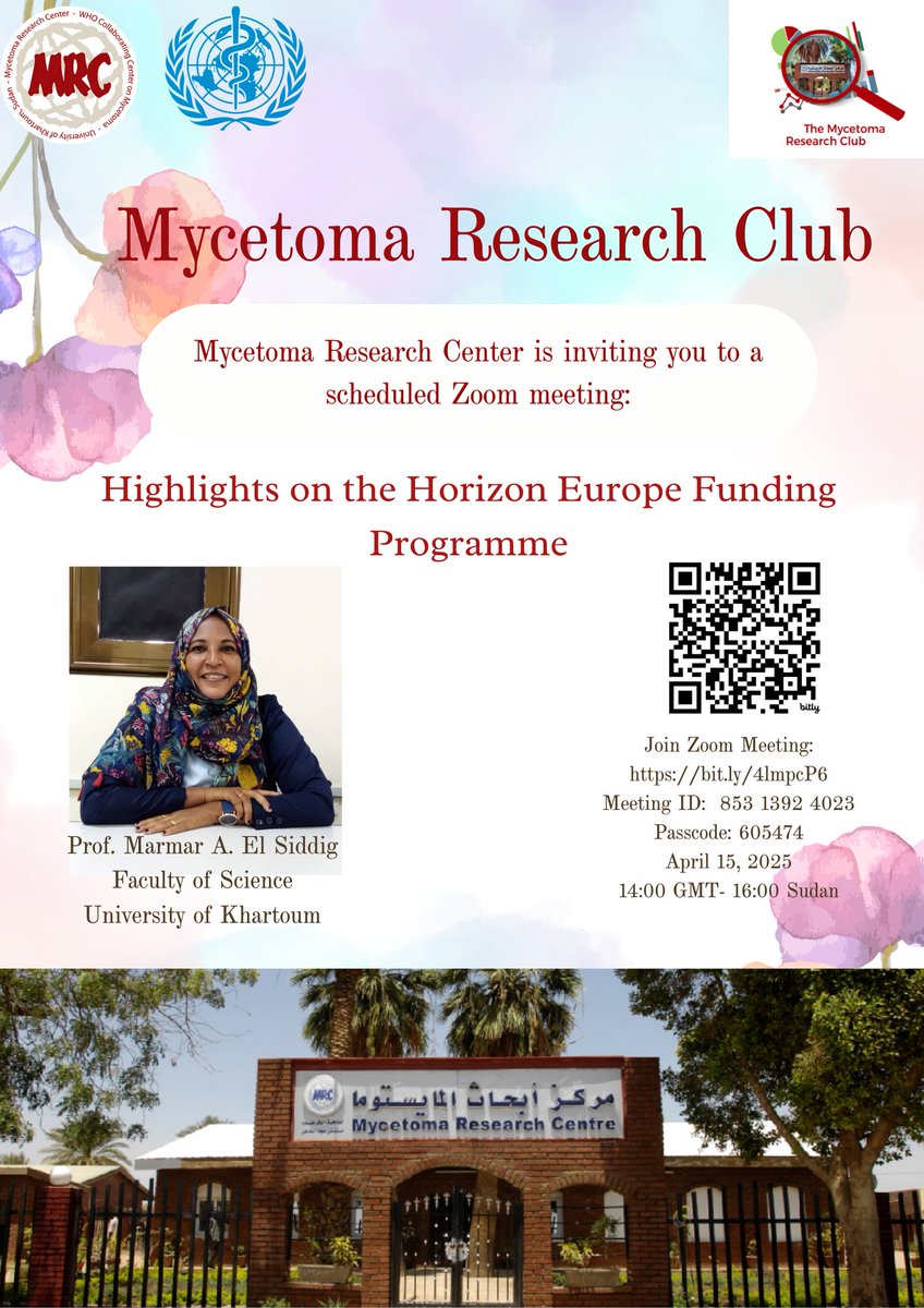 MycetomaRC's tweet image. π¨ Unlock Horizon Europe Funding!
Join us for an exclusive Mycetoma Research Club session w/ Prof. Marmar A. El Siddig ππ
π
Apr 15 | β° 14:00 GMT / 16:00 Sudan
πus06web.zoom.us/j/85313924023?β¦
#Mycetoma #ResearchFunding #HorizonEurope #GlobalHealth #AcademicOpportunities