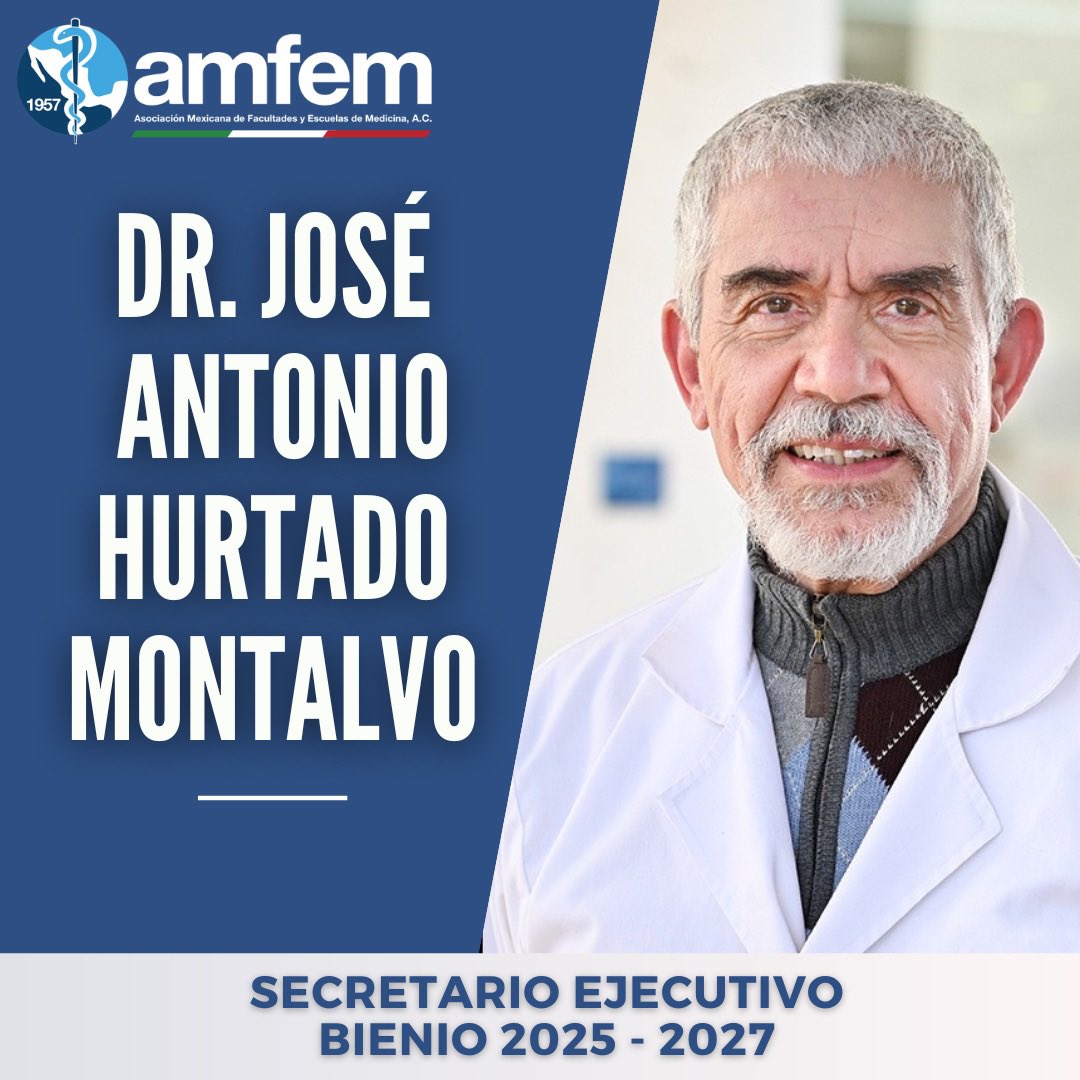 La AMFEM felicita al Dr. José Antonio Hurtado Montalvo, por su nombramiento como Secretario Ejecutivo para el periodo 2025-2027.

El Dr. Hurtado es médico especialista en pediatría con subespecialidad en infectología pediátrica, con experiencia en VIH y tuberculosis.
