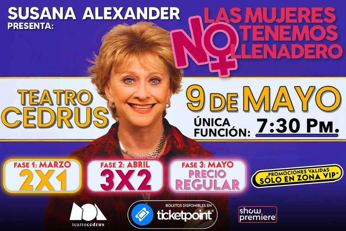 enfasisnoticias's tweet image. ¡Llega al Teatro Cedrus de Pachuca Susana Alexander con "Las Mujeres No Tenemos Llenadero"!

🗓️09 de mayo
🕐19:30 horas
📍 Teatro Cedrus de Pachuca 

¡En Marzo, aprovecha el 2x1* en zonas VIP!

Compra tus boletos en: 
boletos.ticketpoint.mx/entradas/es/co… 

#ShowPremiere #DHComunicación
