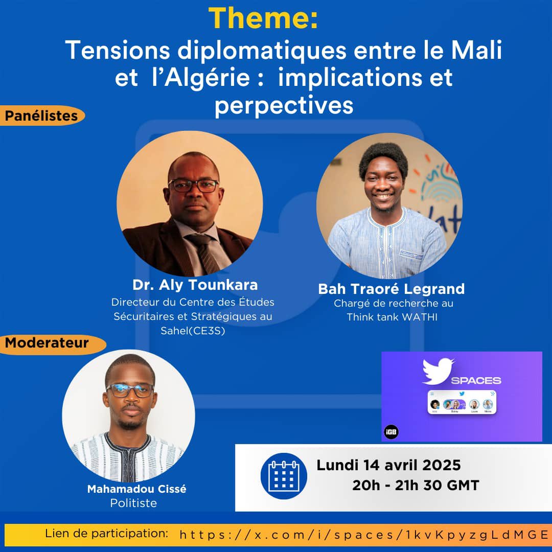 Nous avons le plaisir de vous inviter à un space de discussion ce lundi 14 avril 2025 à 20h GMT sur les tensions diplomatiques entre le Mali et l’Algérie
👉: x.com/i/spaces/1OwxW…