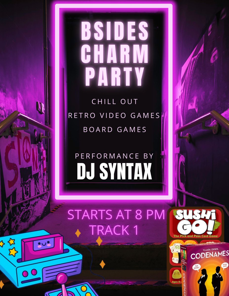 The BSidesCharm 2025 party is tomorrow night! Looking forward to seeing everyone there...