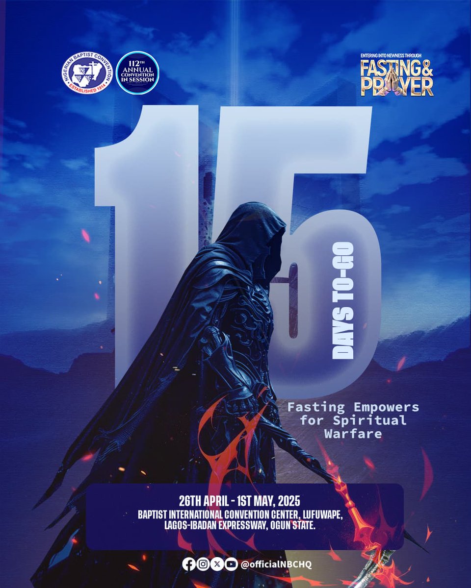 OfficialNBCHQ's tweet photo. We will fast and pray until our battles are won!
Christ has won our battles!

#NBCDELTA arrives in 15 days!

#NBCIS
#NBCDELTA2025
#FastingandPrayer
#NigerianBaptistConvention https://t.co/m8Y29erfCe