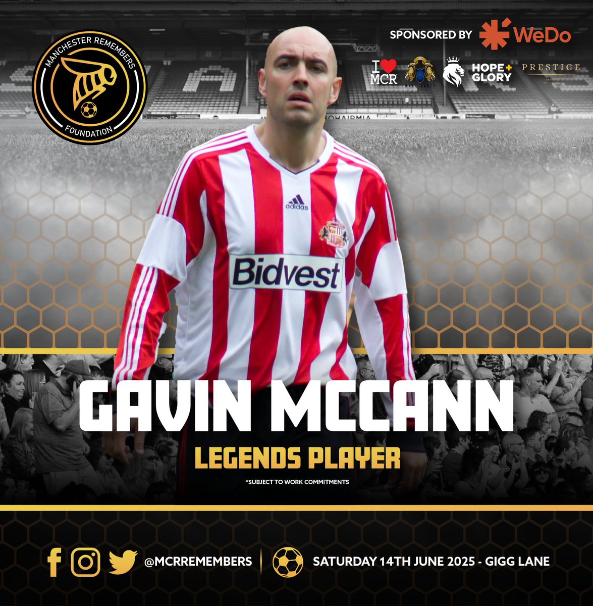 The McrRemembers Foundation™️⚽️🐝 (@mcrremembers) on Twitter photo HERE WE GO! ✍🏻
Former <a href="/SunderlandAFC/">Sunderland AFC</a> , <a href="/AVFCOfficial/">Aston Villa</a> player GAVIN McCANN will be lacing up his boots to support <a href="/McrRemembers/">The McrRemembers Foundation™️⚽️🐝</a> 25🐝⚽️
Ticket 🎟️ 🔗
buryfc.ticketco.events/uk/en/e/manche…
Sponsors <a href="/WeDo_Updates/">WeDo Business Services</a> | <a href="/marcdarcysuits/">Marc Darcy Menswear</a> | <a href="/ILoveMCR/">I Love Manchester</a> | <a href="/PrestigeDSLTD/">Prestige Driving Solutions</a> | <a href="/hgsportswear/">HOPE + GLORY</a> HERE WE GO! ✍🏻
Former <a href="/SunderlandAFC/">Sunderland AFC</a> , <a href="/AVFCOfficial/">Aston Villa</a> player GAVIN McCANN will be lacing up his boots to support <a href="/McrRemembers/">The McrRemembers Foundation™️⚽️🐝</a> 25🐝⚽️
Ticket 🎟️ 🔗
buryfc.ticketco.events/uk/en/e/manche…
Sponsors <a href="/WeDo_Updates/">WeDo Business Services</a> | <a href="/marcdarcysuits/">Marc Darcy Menswear</a> | <a href="/ILoveMCR/">I Love Manchester</a> | <a href="/PrestigeDSLTD/">Prestige Driving Solutions</a> | <a href="/hgsportswear/">HOPE + GLORY</a>
