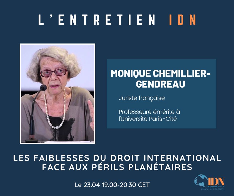 📍Rejoignez-nous le 23 avril à 19h, pour un nouvel Entretien IDN !

Nous recevrons pour l'occasion Monique Chemillier-Gendreau, juriste française et professeur émérite à l'Université Paris-Cité.
 
Inscriptions via le bouton ci-dessous 👇

r.lettreinfo.idn-france.org/mk/cl/f/sh/1t6…