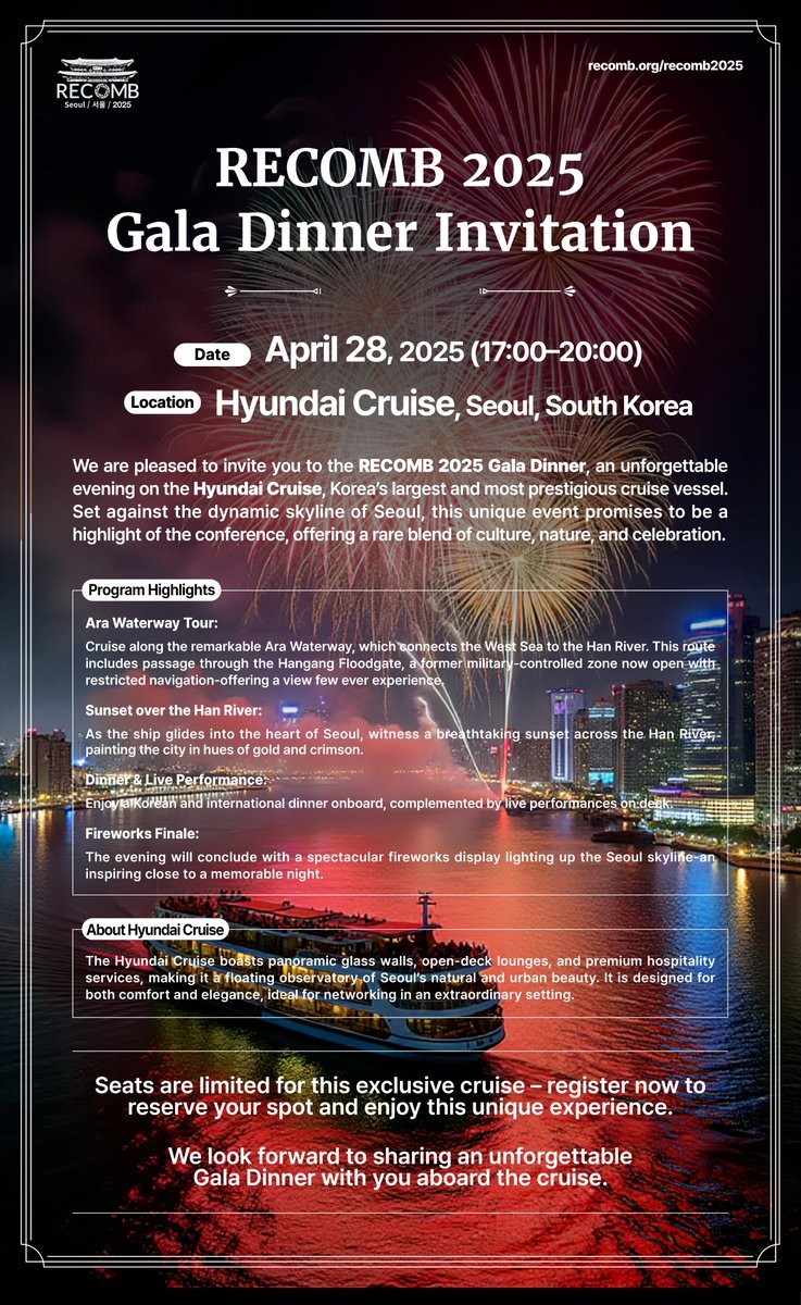 RECOMBconf's tweet photo. Ready for an amazing experience?

#RECOMB2025 invites you to an unforgettable evening on the Hyundai Cruise, Korea's most prestigious cruise vessel! 🛥️🛥️

➡️ https://t.co/XA7PRK551w
➡️ Click "Registration Confirmation" and sign in
➡️ Select "My Gala" to purchase your ticket 🎟️ https://t.co/sdUWeFTCdC