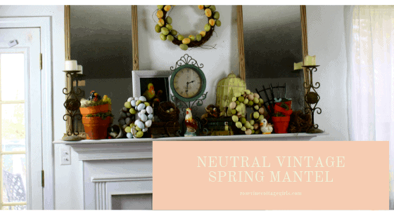 RosevineCottage's tweet image. Creating Neutral Spring Farmhouse Mantel Decor rosevinecottagegirls.com/neutral-vintag… via @@RosevineCottage #springdecor #springmantel #springdecorating