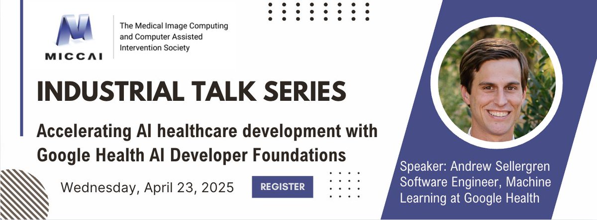 MICCAI (@miccai_society) on Twitter photo Join #MICCAI Industrial Talk when Andrew Sellergren discusses "Accelerating #AI healthcare development with Google Health AI Developer Foundations."
🗓️ Wed, April 23rd
⏰ 10:30am EDT / 2:30pm UTC
Register here:
🔗 us02web.zoom.us/webinar/regist…
<a href="/RMiccai/">RISE MICCAI</a> <a href="/WomenInMICCAI/">Women in MICCAI</a> <a href="/MiccaiStudents/">MICCAI Students</a> Join #MICCAI Industrial Talk when Andrew Sellergren discusses "Accelerating #AI healthcare development with Google Health AI Developer Foundations."
🗓️ Wed, April 23rd
⏰ 10:30am EDT / 2:30pm UTC
Register here:
🔗 us02web.zoom.us/webinar/regist…
<a href="/RMiccai/">RISE MICCAI</a> <a href="/WomenInMICCAI/">Women in MICCAI</a> <a href="/MiccaiStudents/">MICCAI Students</a>