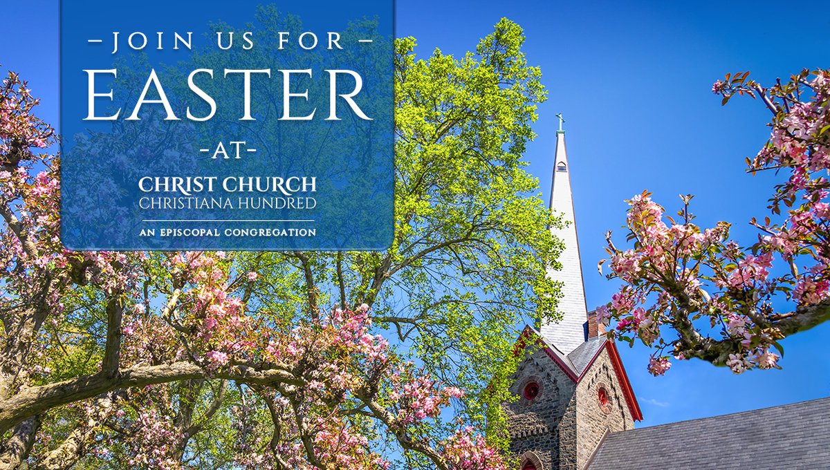 Join us for Easter worship at Christ Church. Find the complete schedule at christchurchde.org/easter-post.

#Easter #Worship #Family #ChristChurch #GreenvilleDelaware #EpiscopalChurch