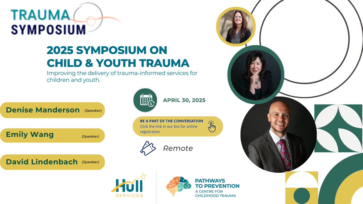 PathwaysCentre_'s tweet photo. We will have three representatives from Hull Services and Pathways to Prevention speaking at the 2025 Symposium on Child &amp; Youth Trauma from April 30 to May 1: David Lindenbach, Denise Manderson, and Emily Wang. 

You can register here: https://t.co/gaKZZfvdsc https://t.co/V7h705uIxI