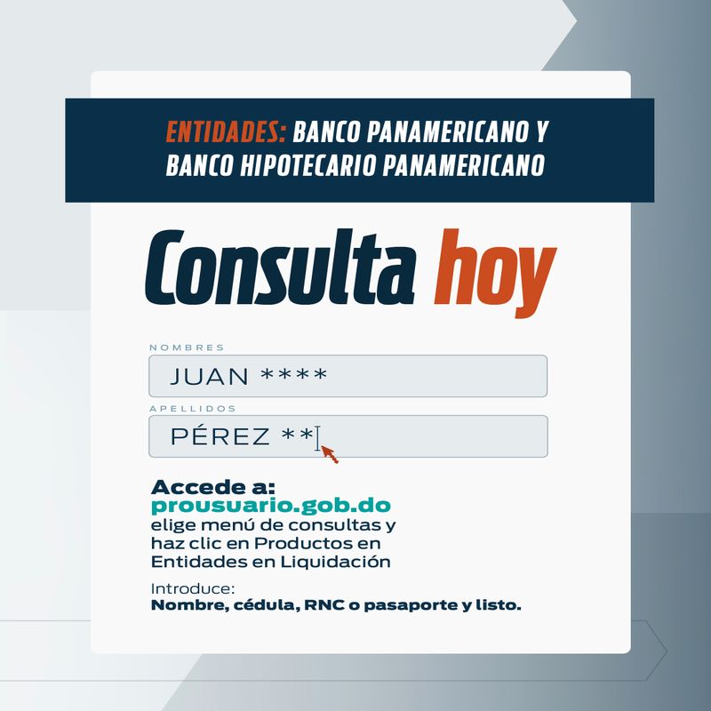 ProUsuarioRD's tweet photo. ¡Buenas noticias! Dinero Busca Dueño regresa💰.

¿Tú o algún familiar han tenido depósitos en el antiguo Banco Panamericano o Banco Hipotecario Panamericano? ¡Anímate y realiza la consulta! 👉🏽 https://t.co/87zbFDi3wQ

#DineroBuscaDueño 
#AmpliamosLaBúsqueda