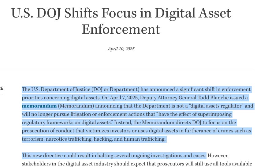 It was previously assumed, but now it's becoming crystal clear:  the DOJ's stance on crypto enforcement has changed from the last administration - it's officially "not a 'digital assets regulator'".

Big shift in enforcement priorities.

(Source: sidley.com/en/insights/ne…)