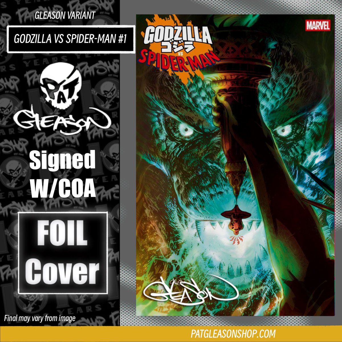 The_PAT_Shop's tweet photo. Pre-Order the Gleason foil variant for Godzilla vs Spider-Man#1 And get it SIGNED with COA from the PAT Shop! https://t.co/Ev6UYYhID0