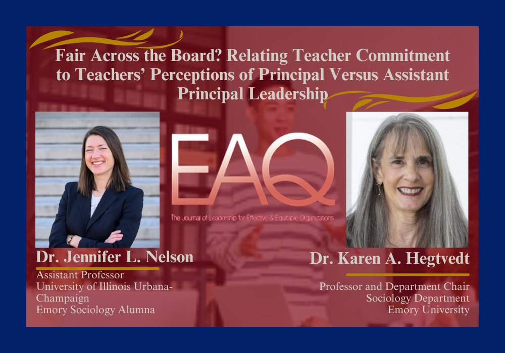 emory_sociology's tweet photo. Pub alert! Dr. Jennifer L. Nelson (alum &amp; AP at UIUC) &amp; Dr. Karen A. Hegtvedt (Prof &amp; Chair) published "Fair Across the Board? Relating Teacher Commitment to Teachers’ Perceptions of Principal Versus Assistant Principal Leadership." https://t.co/uSaenVimqL 
#soctwitter #edchat https://t.co/JVnDFhzztV