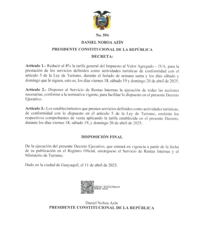 ecuainm_oficial's tweet image. ‼️#URGENTE
Mediante Decreto 594, presidente y candidato, Daniel Noboa, reduce el IVA al 8% para actividades turísticas en el feriado de Semana Santa.