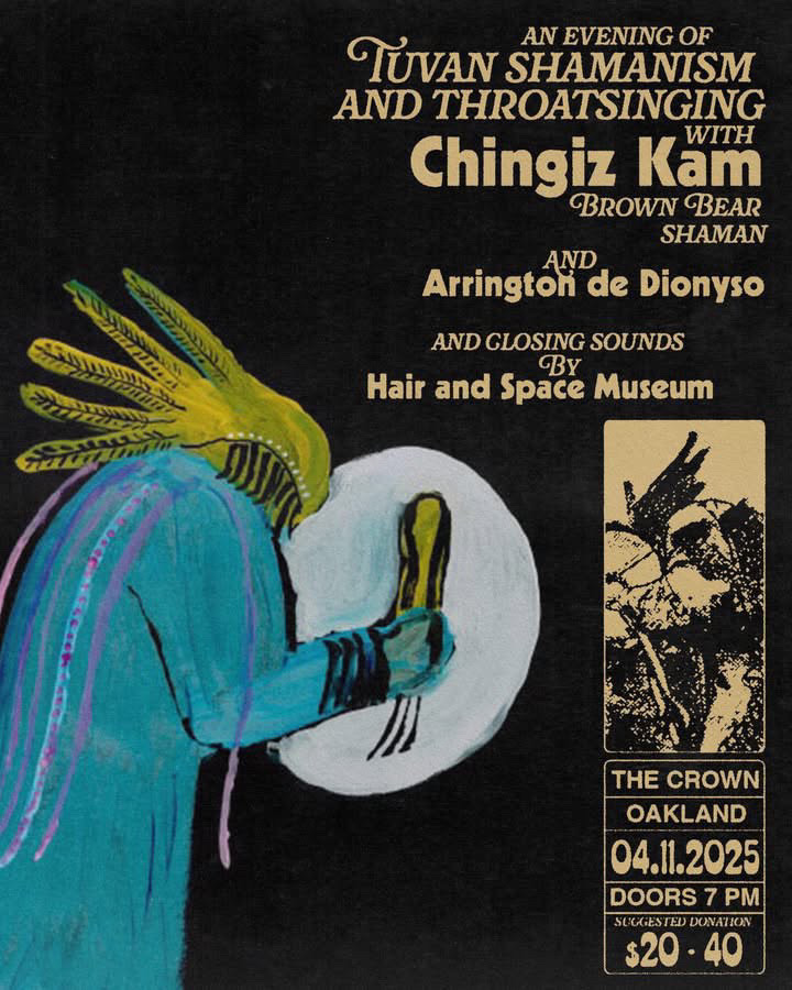 Honored to be contributing to this event tonight in Oakland. Chingiz Kam, a practicing hereditary Tuvan shaman, will conduct a powerful ritual using drums and chanting, joined by the incomparable <a href="/ArringtonDD/">Arrington de Dionyso</a>.