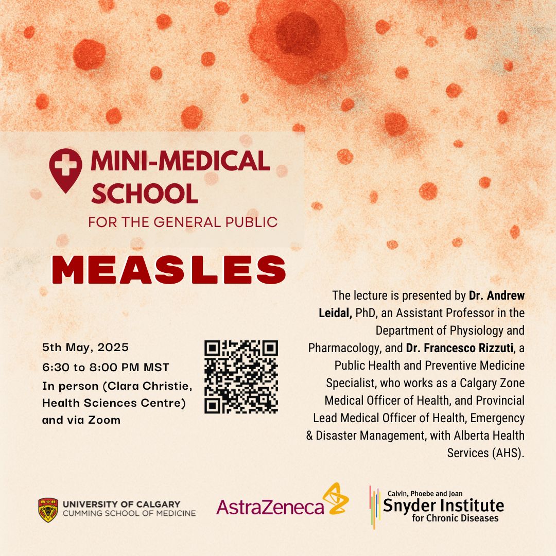 Join Drs. Andrew Leidal &amp; Francesco Rizzuti for a lecture on measles—from cutting-edge virus research to public health strategies. Don’t miss this final lecture of Series 10!
snyder.ucalgary.ca/community/mini…

#Measles #PublicHealth #minimedicalschool #snyderinstitute